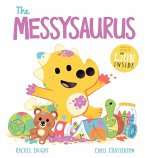 The Messysaurus (eBook, ePUB) The Messysaurus (eBook, ePUB)