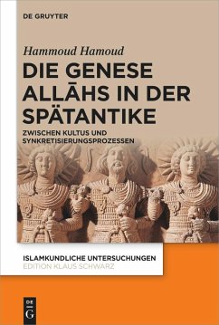 Die Genese Allahs in der Spätantike (eBook, ePUB) - Hamoud, Hammoud