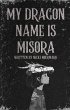 My Dragon Name is Misora (eBook, ePUB) - Bild 1