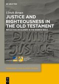 Justice and Righteousness in the Old Testament (eBook, PDF)