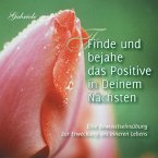 Finde und bejahe das Positive in Deinem Nächsten (MP3-Download)