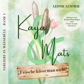 Kaya & Mats Frösche küsst man nicht! (MP3-Download)