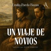 Un viaje de novios - Audiolibro (MP3-Download) Un viaje de novios - Audiolibro (MP3-Download)