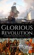 Glorious Revolution (eBook, ePUB) - Bild 1