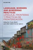 Language, Borders and Bordering Practices / Lenguaje, fronteras y prácticas de fronterización (eBook, ePUB)