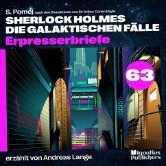 Cover Erpresserbriefe (Sherlock Holmes - Die galaktischen Fälle, Folge 63) (MP3-Download)