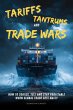 Tariffs, Tantrums and Trade Wars: How... - Bild 1