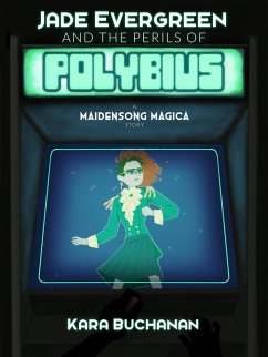 Cover Jade Evergreen and the Perils of Polybius (Maidensong Magica) (eBook, ePUB)