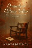 Quando o Outono Voltar (Estações da Alma, #1) (eBook, ePUB)