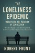 The Loneliness Epidemic: Unraveling the... - Bild 1