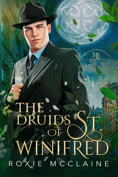 Cover The Druids of St. Winifred (The Morrigan Brotherhood, #0) (eBook, ePUB)