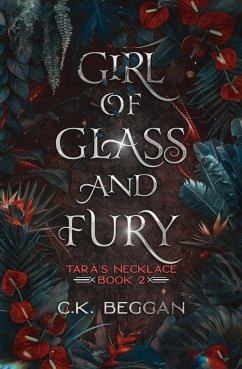 Cover Girl of Glass and Fury: A Portal Fantasy (Tara's Necklace, #2) (eBook, ePUB)