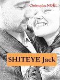 Shiteye Jack (eBook, ePUB) Shiteye Jack (eBook, ePUB)