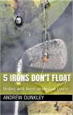 5 Irons Don't Float (eBook, ePUB)