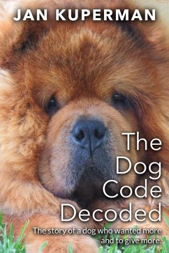 The Dog Code Decoded (eBook, ePUB) - Kuperman, Jan