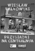Przysiadki na Centralnym (eBook, ePUB)
