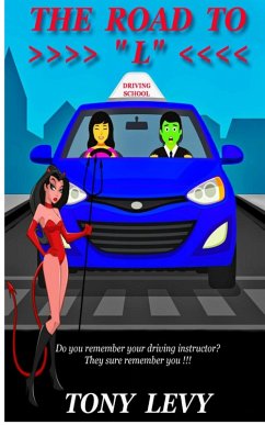 The Road to 'L' Do You Remember Your Driving Instructor? (eBook, ePUB) - Levy, Tony
