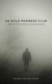 De Gold Members Club (Inspecteur Ben Zegers, #1) (eBook, ePUB)
