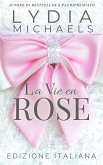 La Vie en Rose (eBook, ePUB) La Vie en Rose (eBook, ePUB)