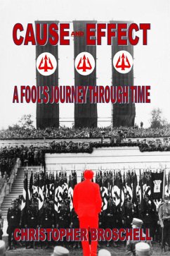 Cover Cause and Effect: A Fool's Journey Through Time (eBook, ePUB)