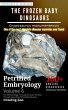 Petrified Embryology Volume 6: The... - Bild 1