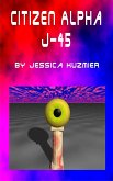 Citizen Alpha J-45 (eBook, ePUB) Citizen Alpha J-45 (eBook, ePUB)
