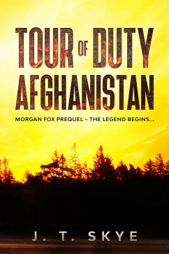 Cover Tour of Duty Afghanistan - Morgan Fox Adventures - The Legend Begins (eBook, ePUB)