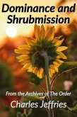 Dominance and Shrubmission (Archives of The Order, #2) (eBook, ePUB)
