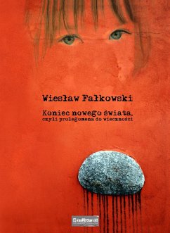 Cover Koniec nowego swiata, czyli prolegomena do wiecznosci (eBook, ePUB)