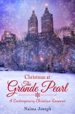 Christmas at The Grande Pearl (eBook, ePUB)