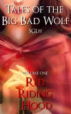 Tales of the Big Bad Wolf: Volume 1, Red Riding Hood (eBook, ePUB) Tales of the Big Bad Wolf: Volume 1, Red Riding Hood (eBook, ePUB)