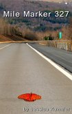 Mile Marker 327 (eBook, ePUB)