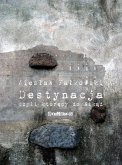 Destynacja, czyli któredy do Nikad (eBook, ePUB)