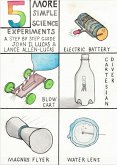 Five More Simple Science Experiments (Step by step guides, #2) (eBook, ePUB) Five More Simple Science Experiments (Step by step guides, #2) (eBook, ePUB)