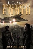Apocalypse Earth - Alien Siege (eBook, ePUB)