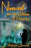 Nimurel and the Children of Myristica (eBook, ePUB) Nimurel and the Children of Myristica (eBook, ePUB)