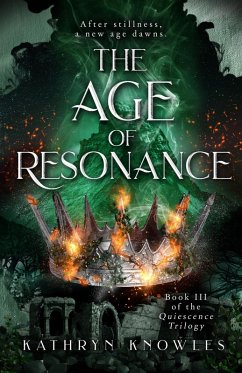 Cover The Age of Resonance (The Quiescence Trilogy, #3) (eBook, ePUB)