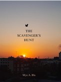 The Scavenger's Hunt (eBook, ePUB) The Scavenger's Hunt (eBook, ePUB)