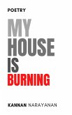 My House Is Burning (eBook, ePUB)