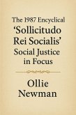The 1987 Encyclical 'Sollicitudo Rei Socialis': Social Justice in Focus (eBook, ePUB)