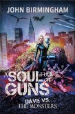 Soul Full of Guns (eBook, ePUB) Soul Full of Guns (eBook, ePUB)