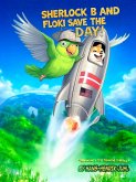 Sherlock B and Floki save the Day (eBook, ePUB)