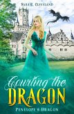 Courting the Dragon (eBook, ePUB) Courting the Dragon (eBook, ePUB)