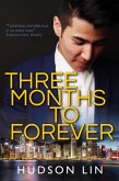 Three Months to Forever (eBook, ePUB)