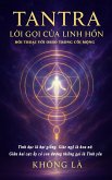 TANTRA: L¿i G¿i C¿a Linh H¿n - пi Tho¿i V¿i Osho Trong Cõi M¿ng (Nang lu¿ng tình d¿c) (eBook, ePUB) TANTRA: L¿i G¿i C¿a Linh H¿n - пi Tho¿i V¿i Osho Trong Cõi M¿ng (Nang lu¿ng tình d¿c) (eBook, ePUB)