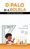 Dipalo Di A Bolela (eBook, ePUB)