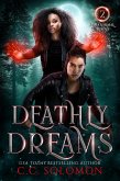 Deathly Dreams (eBook, ePUB) Deathly Dreams (eBook, ePUB)