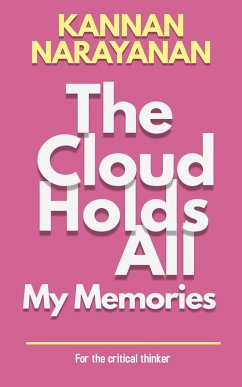 Cover The Cloud Holds All My Memories (eBook, ePUB)