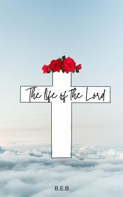 Cover The Life of the Lord (eBook, ePUB)