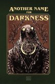 Another Name for Darkness (eBook, ePUB) Another Name for Darkness (eBook, ePUB)